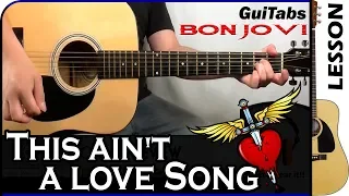 How to play THIS AIN'T A LOVE SONG 💘 - Bon Jovi / GUITAR Lesson 🎸 / GuiTabs #156 A