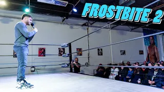 Frostbite 2: "The Frost Bites Back" ft. MJF, Max Caster, and MORE! [FULL SHOW]
