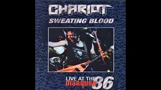 Chariot – Live At Marquee Club (1986 Full Concert Audio)