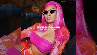 Nicki Minaj type beat - Eyes On Me | BIA & Cardi B type beat 2023