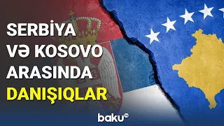 Serbiya və Kosovo arasındakı Brüssel dialoqu nəticəsiz başa çatıb - BAKU TV