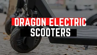 The Ultimate Buying Guide to Dragon Electric Scooters | E-Ride Solutions