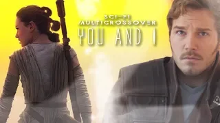 ❖ Sci-Fi Multicrossover | You and I (MEP)