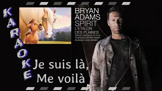 Bryan Adams - Je Suis Là, Me Voilà (Karaoke, Parole, Instrumental, Lyrics)