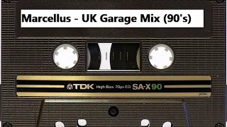 Marcellus_UK Garage Mix (Tape Rip) 90's