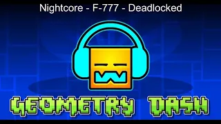 Nightcore - F-777 - Deadlocked