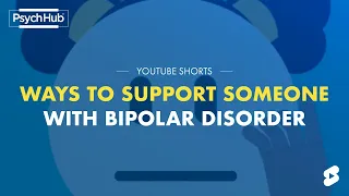 Ways to Support Someone With Bipolar Disorder