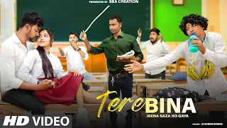 Tere Bina Jeena Saza Ho Gaya | Funny School Love Story | New Punjabi Songs | SBA Creation