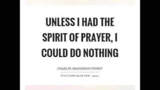 The Spirit of Prayer by Charles G Finney