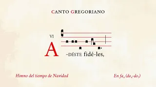 "Adeste fideles" – Hymn of the Christmas Season – Gregorian Chant