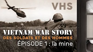 📼 DES SOLDATS ET DES HOMMES - Ep 1 : la mine - VF