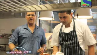 Weekend Out with Gaurav Tandon - Big Chefs