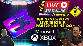 PE NA LIVE - CONFERENCIA DA MICROSOFT - XBOX - E3 2021 AMANHA AS 13H