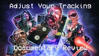 Adjust Your Tracking(2013) Documentary Review