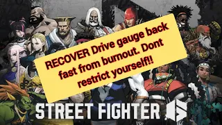 Street Fighter 6: Become the Champion! Ways To RECOVER from Burnout Fast! Important SF6 Tech