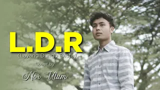 L.D.R Layang Dungo Restu - Loro Ati Official || Cover by nor ulum