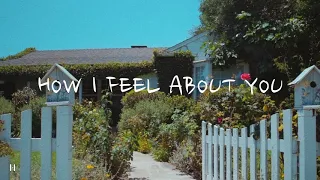 matt easton - How I Feel About You (Lyric Video)