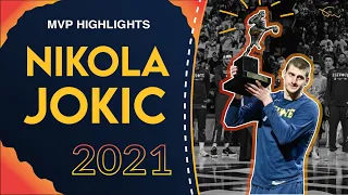 Nikola Jokic is a Beast!│MVP Highlights 2021