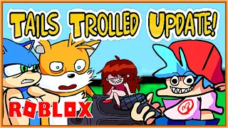 TAILS TROLLED UPDATE! 3 NEW ANIMATIONS! (Roblox Funky Friday)