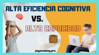 ¿Doble Excepcionalidad es Altas Capacidades y TEA o TDAH? Hablemos de la Alta EFICIENCIA Cognitiva.