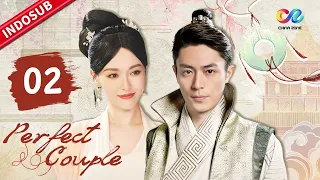 Perfect Couple 【INDO SUB】EP2: Pangeran kedua bersekongkol dengan Jiang Xiaoxuan | Chinazone Indo