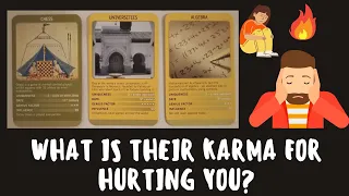 What is their karma for hurting you? *ANYONE you have in mind* | Pick a card