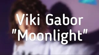 Viki Gabor - Moonlight (Tekst + Karaoke)