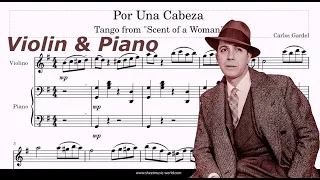 Por Una Cabeza - Tango - Violin & Piano - Carlos Gardel (Sheets Score Tutorial)