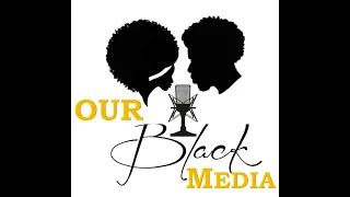 Our Black Media Special Report  6/10/22 | Kesha Gibson Carter Press Conf.