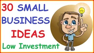 Top 30 Profitable Small Business Ideas with Low Investment ( Retail, Services, Consultancy, Online )