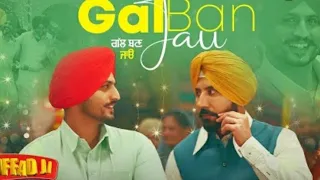 Gal Ban Jau |2021 Song | Fuffad Ji | Binnu Dhillon, Gurnam Bhullar, Pankaj Batra | Gurnam Bhullar |