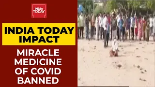 India Today Impact: 'Miracle' Covid Medicine Banned In Andhra Pradesh | Ground Report