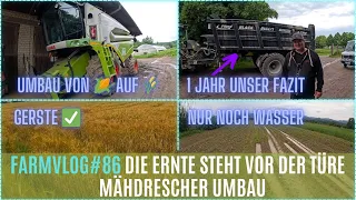 FarmVlog#86 Mähdrescher Umbau... Es wird Zeit! / 1 Jahr Fliegl Black Bull 🚜