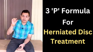 3 P Formula For Disc Bulge Treatment, How to solve Herniated Disc Problem, Low Back Pain & Sciatica