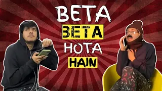 Beta Beta Hota hain Ep-1 | Purav jha