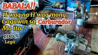 H'wag mong gagawin sa CARBURADOR ng Motor mo ito!