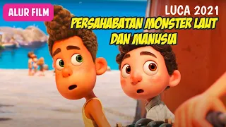 Persahabatan Monster Laut dan Manusia, Rangkum Film Luca 2021