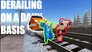 Derailing On A Daily Basis | Rails Unlimited | With Ozzers Oz and Railroadpreserver