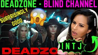 "DEADZONE" BLIND CHANNEL - INTJ MUSIC VIDEO REACTION