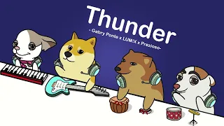 Gabry Ponte x LUM!X x Prezioso - Thunder (cover by Bongo Dog) 🐶