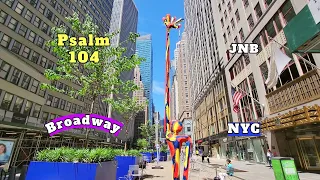Psalm 104 (NIV) LORD my God, you are very great. Broadway. Midtown Manhattan. New York