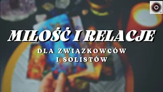 MIŁOŚĆ I RELACJE ❤ Lipiec 2022 -  Tarot dla wszystkich znaków 💧🔥🌪🌱