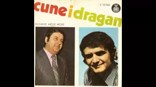 Cune i Dragan - Duneve moje more - (Audio 1975 ) HD