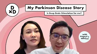 My Parkinson Disease Story- is Deep Brain Stimulation for me? | DoctorxDentist