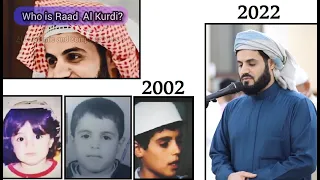 Who is Raad Al Kurdi? | Raad Muhammad Al Kurdi from Childhood to Adolescence