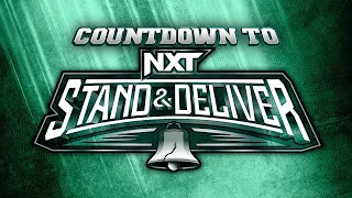 Countdown to NXT Stand & Deliver: April 6, 2024