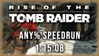 Rise of the Tomb Raider Speedrun in 1:15:08