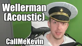 Wellerman (Acoustic) - Call Me Kevin