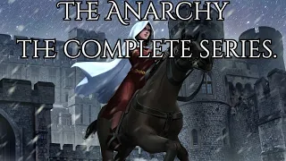 The Anarchy a civil war in England and Normandy, the complete series.
