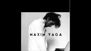 Maxim Vaga - On The Other Side Of The World